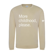 Load image into Gallery viewer, More Childhood Please Crewneck Sweatshirt