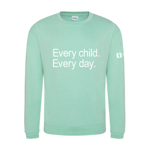 Every Child. Every Day. Crewneck Sweatshirt