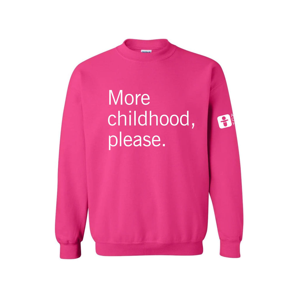 More Childhood Please Crewneck Sweatshirt